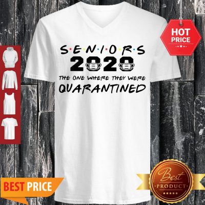 Seniors 2020 The One Where They Were Quarantined Covid-19 V-neck