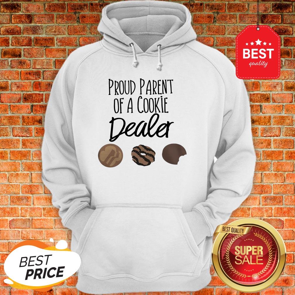 Official Proud Parent Of A Cookie Dealer Hoodie Official Proud Parent Of A Cookie Dealer Hoodie