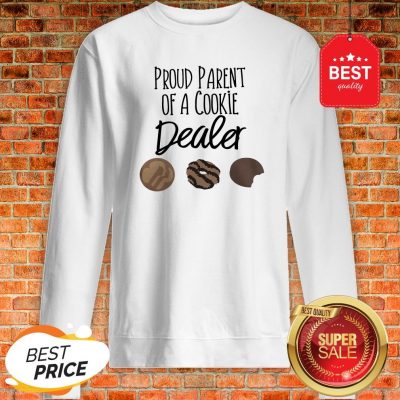 Official Proud Parent Of A Cookie Dealer Sweatshirt