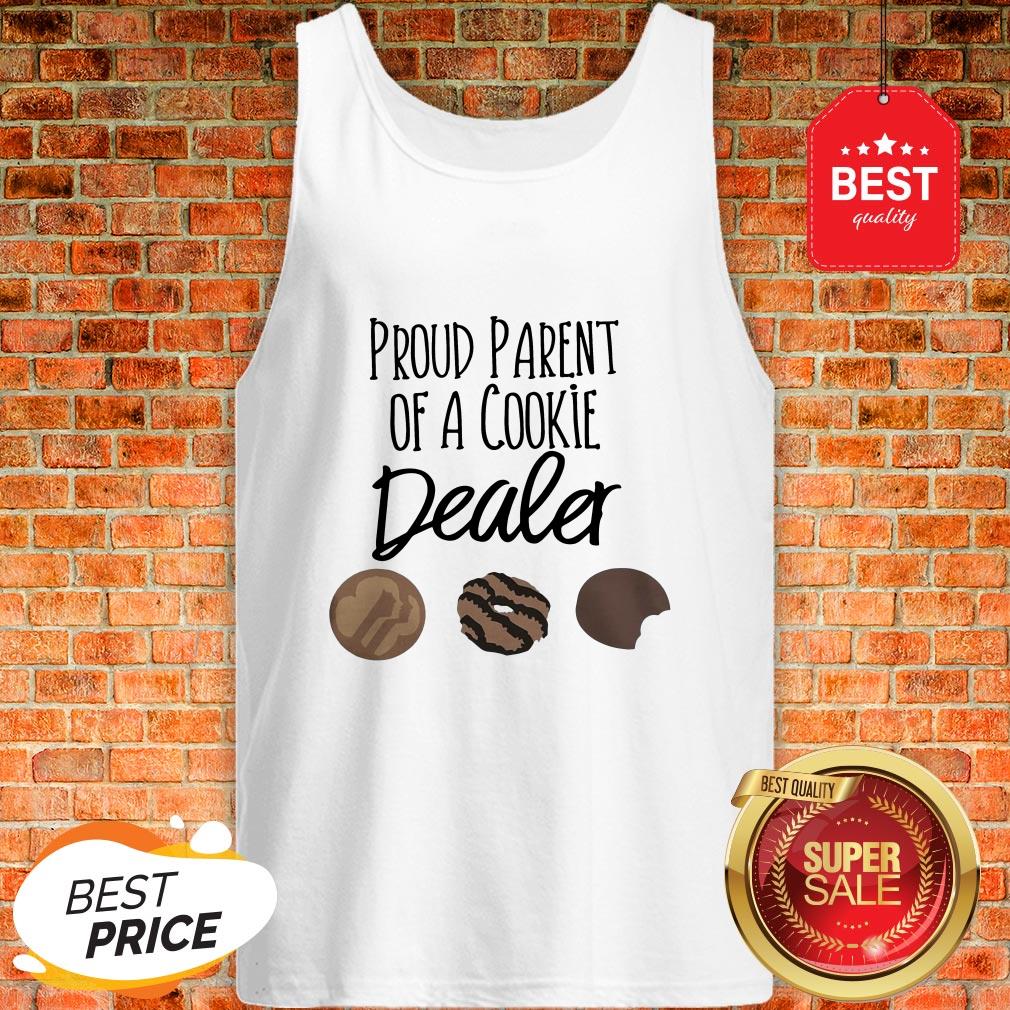Official Proud Parent Of A Cookie Dealer Tank Top Official Proud Parent Of A Cookie Dealer Tank Top