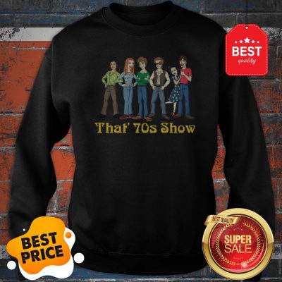 Official That ’70s Show Sweatshirt