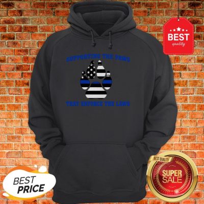 Official Thin Blue Line Supporting The Paws That Enforce The Laws Hoodie