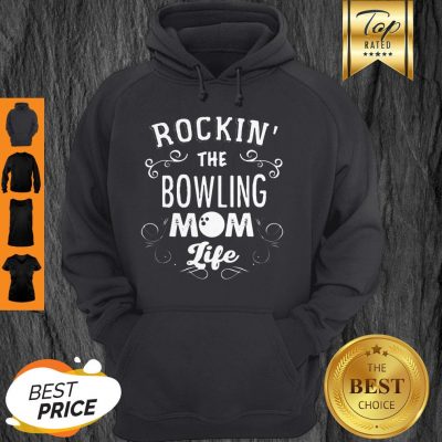 Original Rockin’ The Bowling Mom Life Hoodie