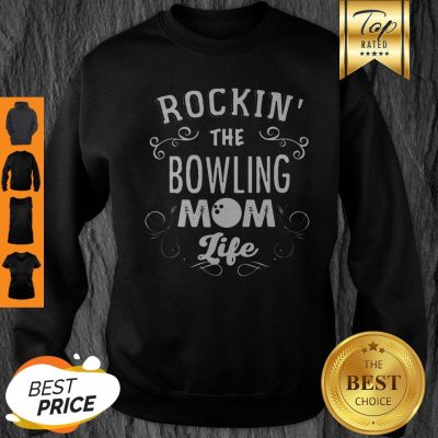 Original Rockin’ The Bowling Mom Life Sweatshirt