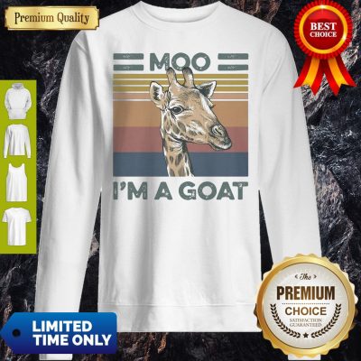 Funny Vintage Giraffe Moo Im A Goat Sweatshirt