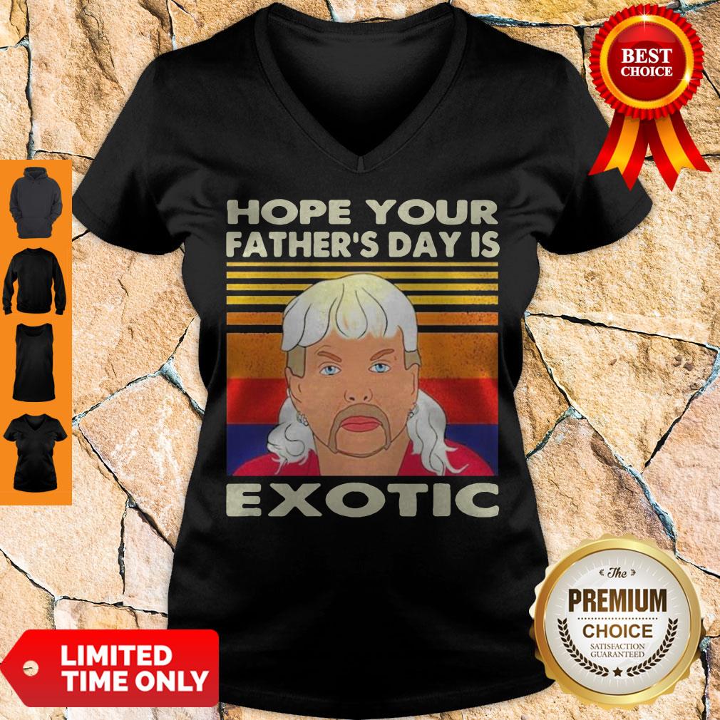 Good Hope Your S Father's Day Is Exotic Vintage V-neck Good Hope Your S Father's Day Is Exotic Vintage V-neck
