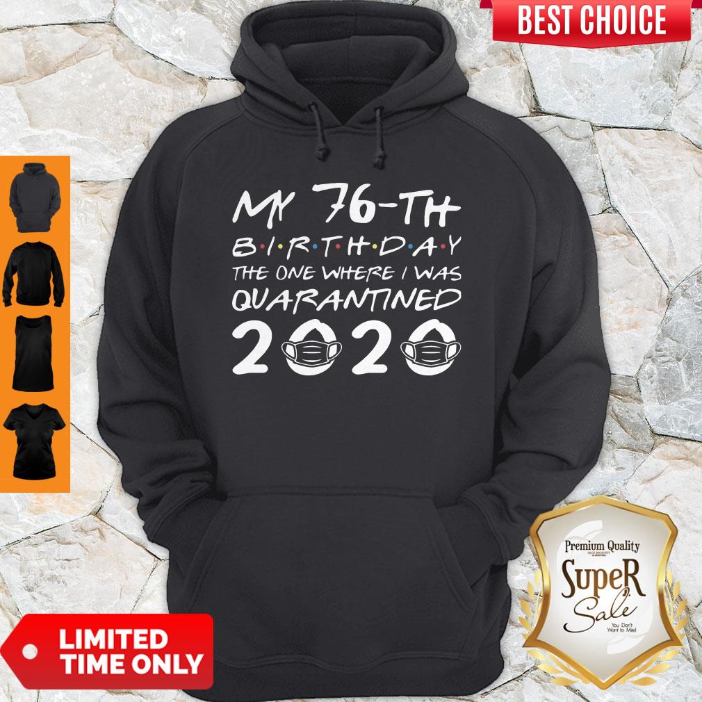 Top Born In 1944 My 76th Birthday The One Where I As Quarantined 2020 Classic Hoodie Top Born In 1944 My 76th Birthday The One Where I As Quarantined 2020 Classic Hoodie
