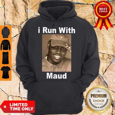 Nice I Run With Maud Hoodie