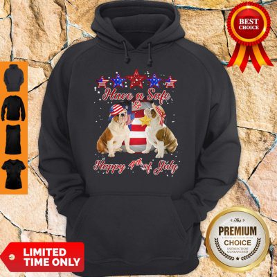 Official Independence Day Bulldogs Have A Safe And Happy 4th Of July Hoodie