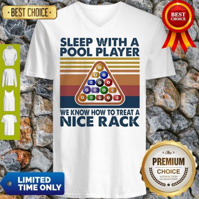 Official Sleep With Me Pool Player We Know How To Treat A Nice Rack Vintage V-neck