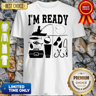 Official That Enough I'm Ready Fishing Shirt