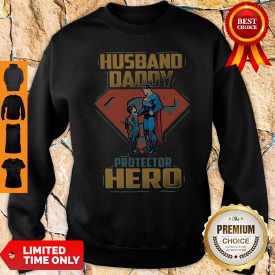 Premium Superman And Son Husband Daddy Protector Hero Sweatshirt