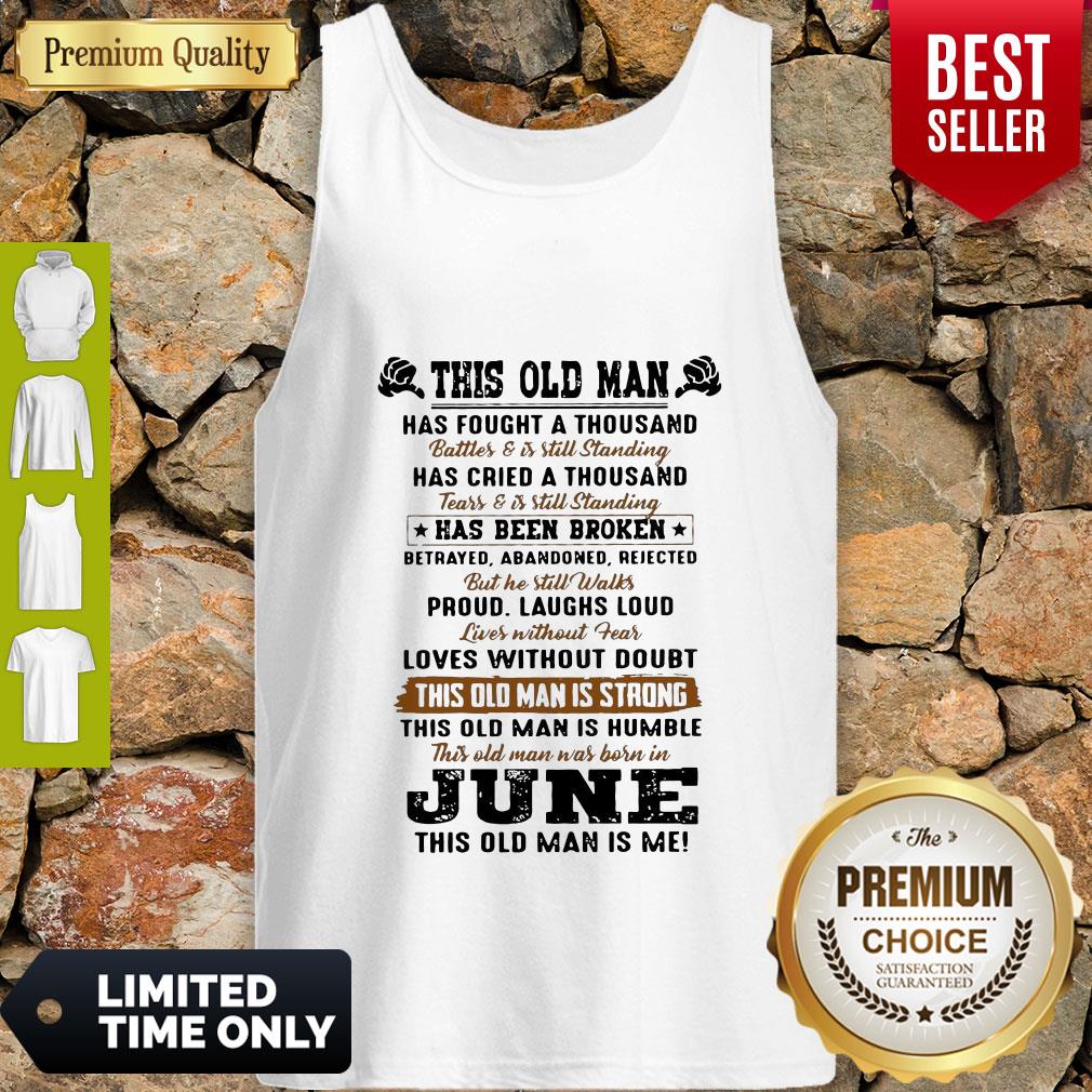 Top This Old Man Has Fought A Thousand Tank Top Top This Old Man Has Fought A Thousand Tank Top