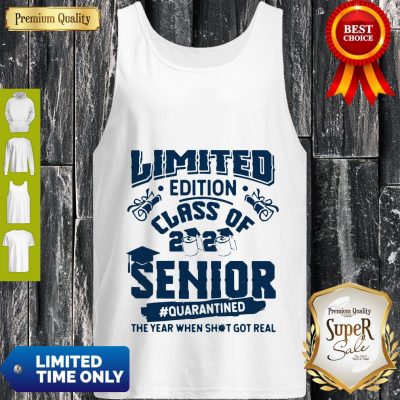 Top Limited Edition Class Of 2020 Toilet Paper Senior Quarantined The Year When Shit Got Real Tank Top