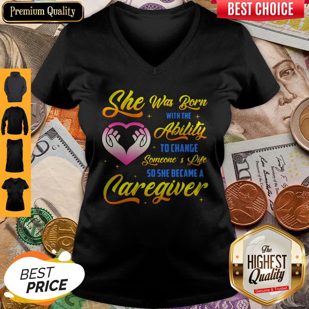 Awesome Caregiver She Was Born With Ability V-neck Awesome Caregiver She Was Born With Ability V-neck