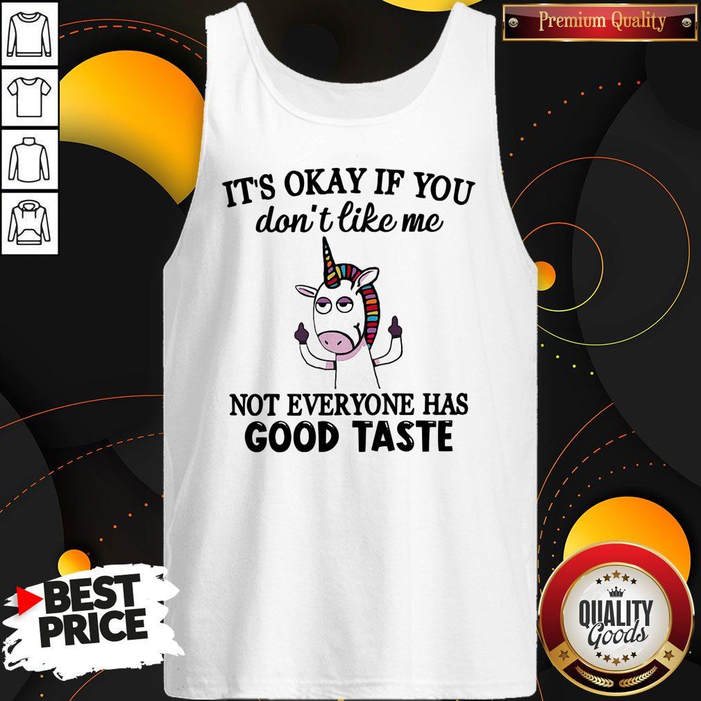 Awesome LGBT Unicorn It’s Okay If You Don’t Like Me Not Everyone Has Good Taste Tank Top Awesome LGBT Unicorn It’s Okay If You Don’t Like Me Not Everyone Has Good Taste Tank Top