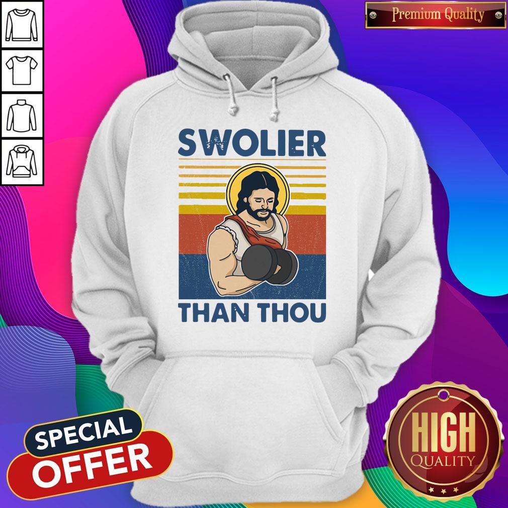 Awesome Swolier Than Thuo Vintage Hoodie Awesome Swolier Than Thuo Vintage Hoodie