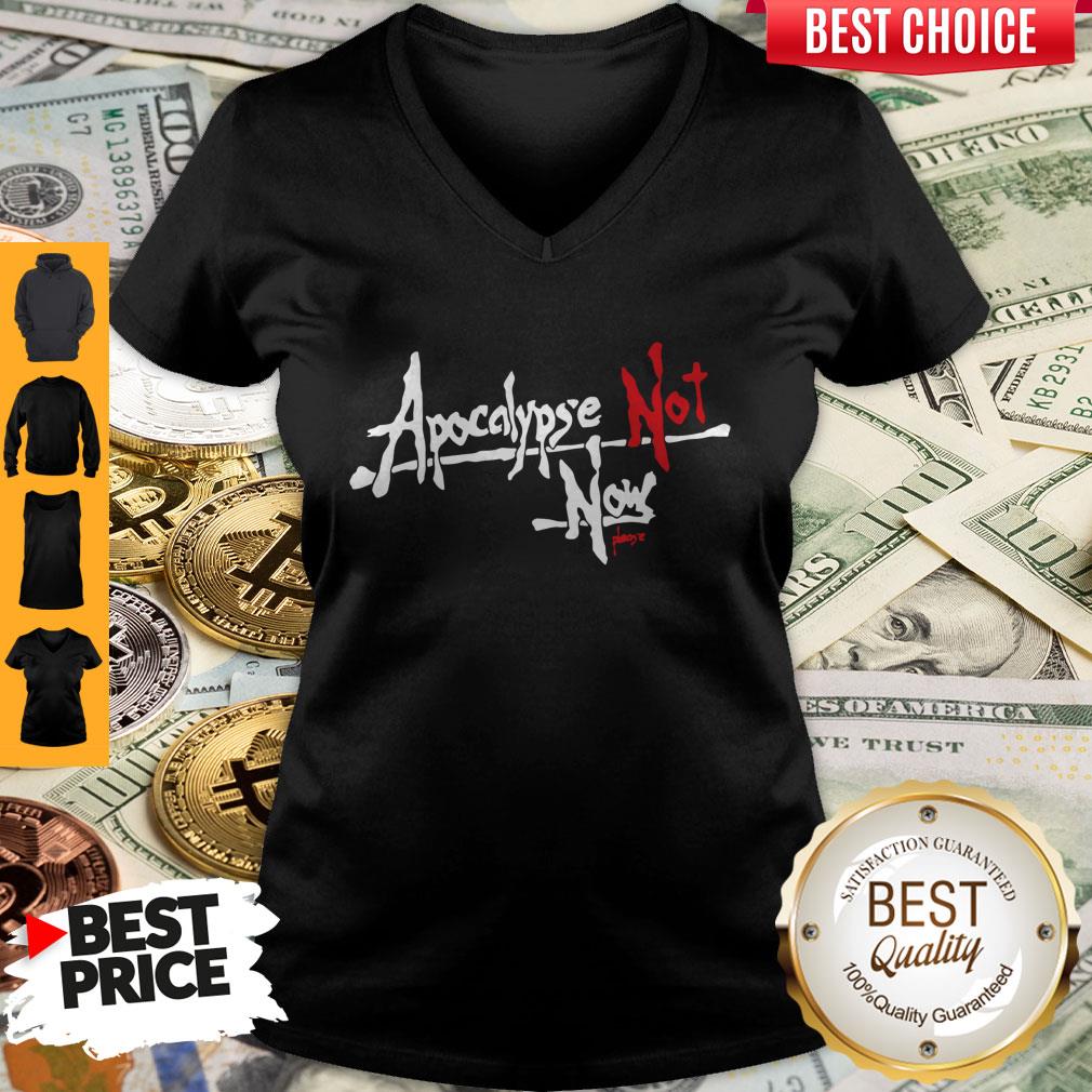 Premium Apocalypse Not Now Please V-neck Premium Apocalypse Not Now Please V-neck