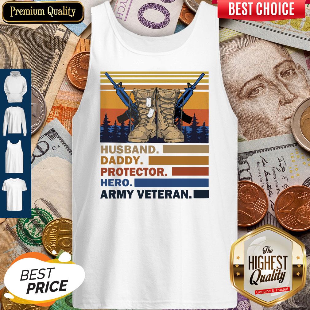 Top Husband Daddy Protector Hero Army Veteran Vintage Tank Top Top Husband Daddy Protector Hero Army Veteran Vintage Tank Top