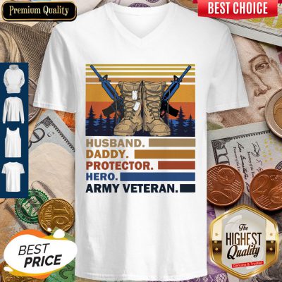 Top Husband Daddy Protector Hero Army Veteran Vintage V-neck
