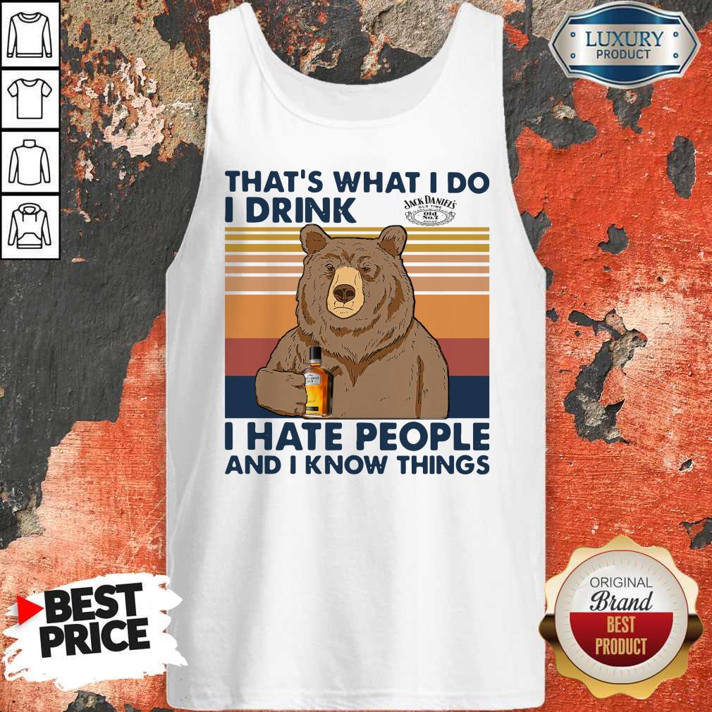 Official Bear That’s What I Do I Drink Glass Bottle I Hate People And I Know Things Vintage Shirt - Image 4