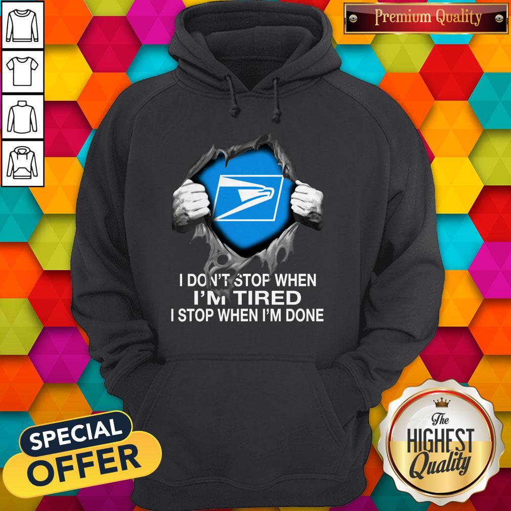 Official Blood Inside Me United States Postal Service I Don’t Stop When I’m Tired I Stop When I’m Done Shirt - Image 2