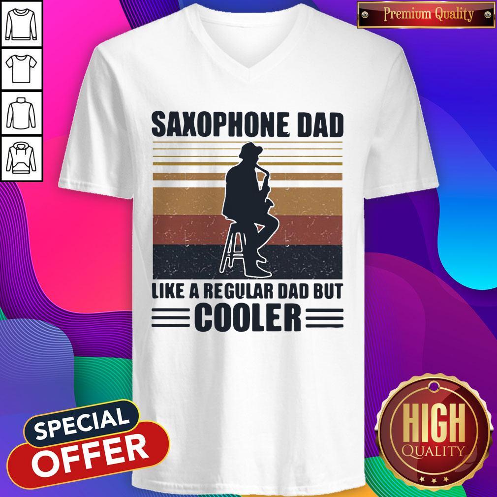 Funny Saxophone Dad Like A Regular Dad But Cooler V-neck Funny Saxophone Dad Like A Regular Dad But Cooler V-neck
