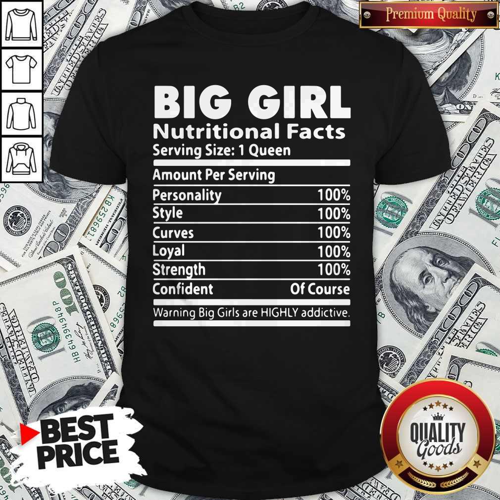 Good Big Girl Nutritional Facts Shirt