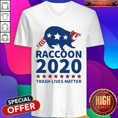 Good Raccoon 2020 Trash Lives Matter V-neck