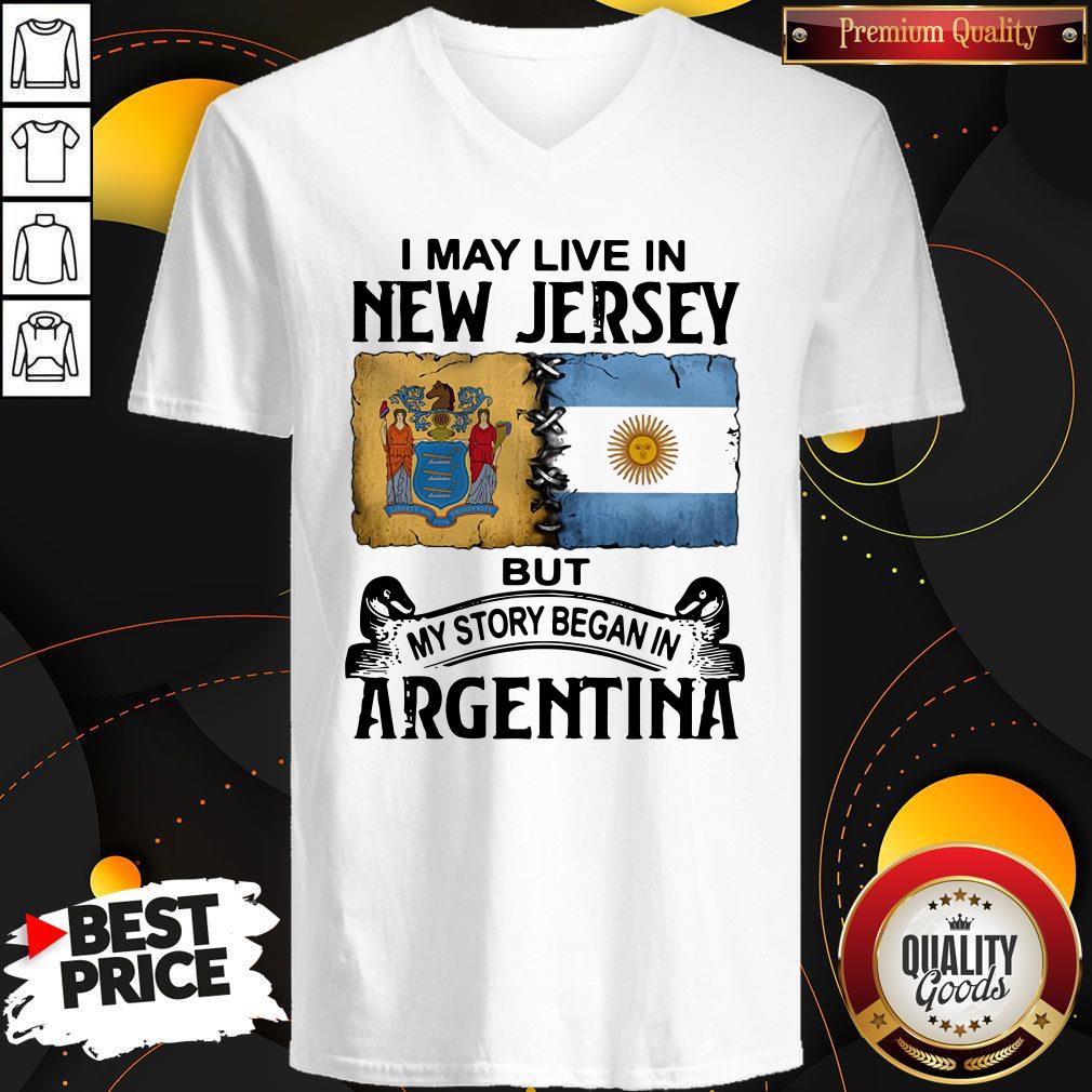 Nice I May Live In New Jersey But My Story Began In Argentina Shirt - Image 4