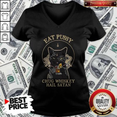 Official Cat Eat Pussy Chug Whiskey Hail Satan V-neck