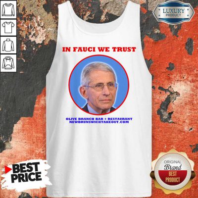 Official In Fauci We Trust Tank Top