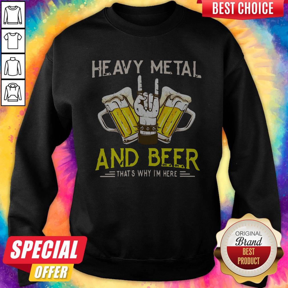 Original Heavy Metal And Beer That's Why I'm Here Shirt - Image 5