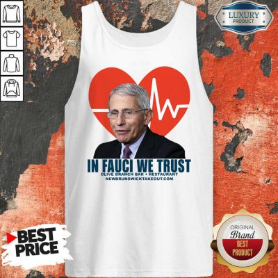 Original In Fauci We Trust Olive Branch Bar And Restaurant Tank Top