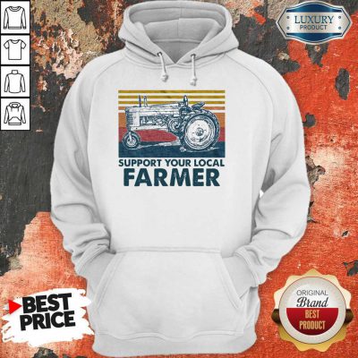 Perfect Support Your Local Farmer Agrimotor Vintage Retro Hoodie