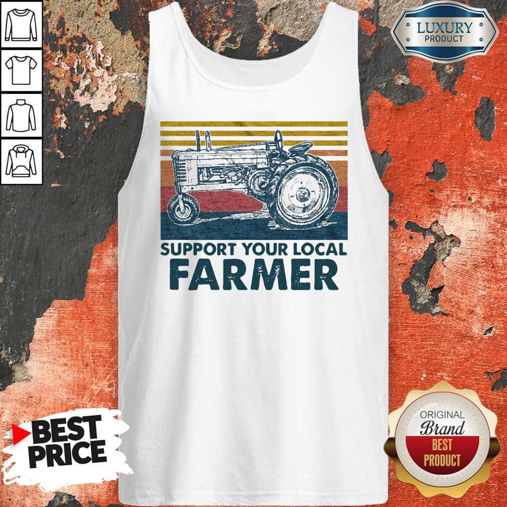 Perfect Support Your Local Farmer Agrimotor Vintage Retro Tank Top Perfect Support Your Local Farmer Agrimotor Vintage Retro Tank Top