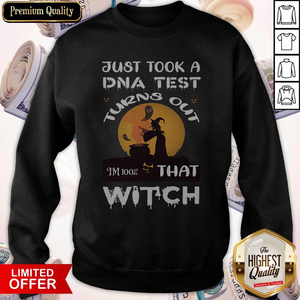 Pretty Halloween Just Took A DNA Test Turns Out I’m 100% That Witch Sweatshirt Pretty Halloween Just Took A DNA Test Turns Out I’m 100% That Witch Sweatshirt