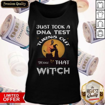 Pretty Halloween Just Took A DNA Test Turns Out I’m 100% That Witch Tank Top