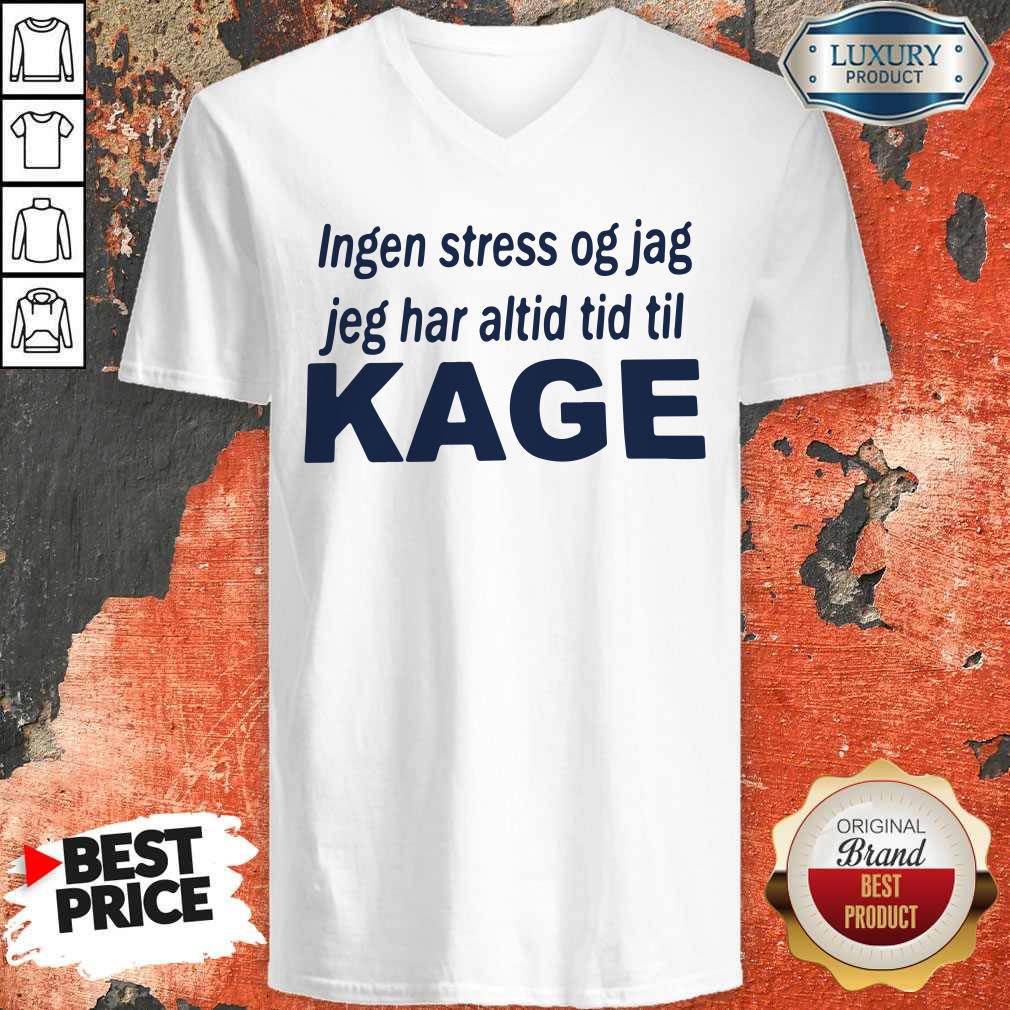 Pretty Ingen Stress Og Jag Jeg Har Altid Tid Til Kage Shirt - Image 3