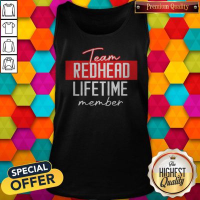 Top Team Redhead Lifetime Member Tank Top
