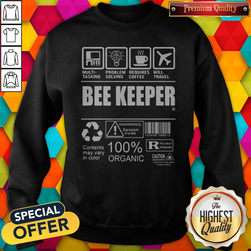 Multi-Tasking Problem Solving Requires Coffee Will Travel Bee Keeper Contents May Vary In Color Shirt - Image 5