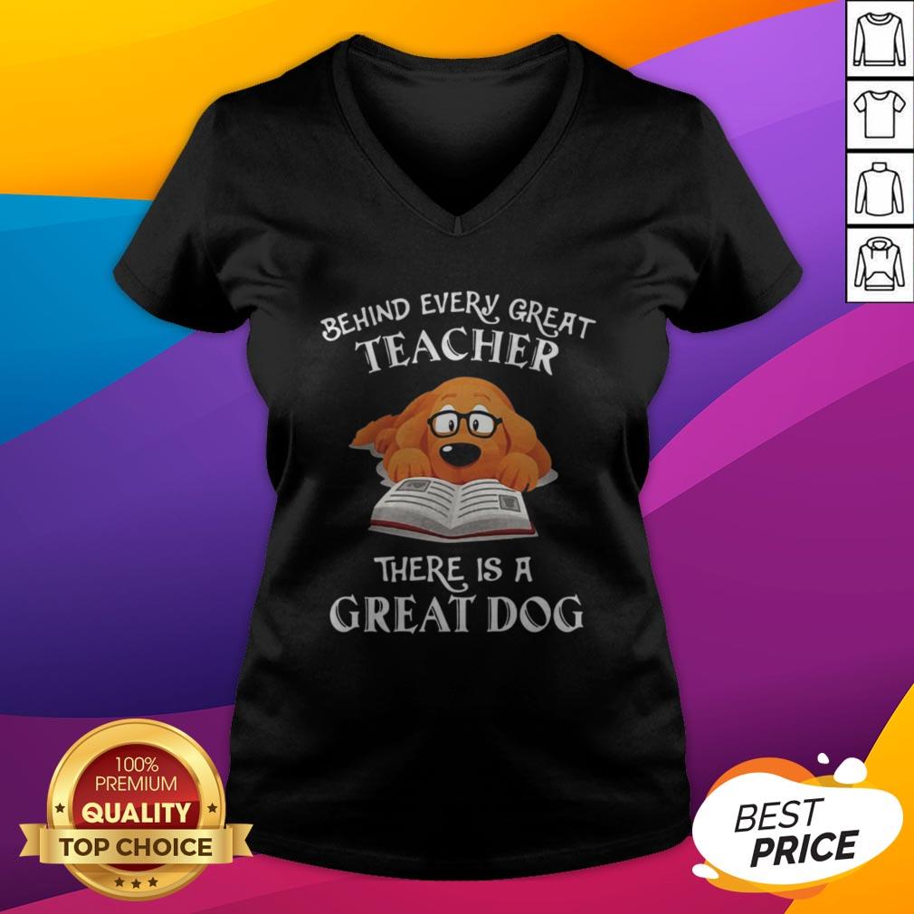 Behind Every Great Teacher There Is A Great Dog Teacher Shirt - Image 4