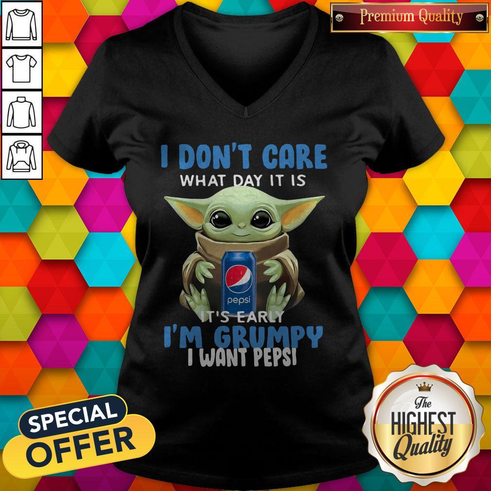 Good Baby Yoda I Don’t Care What Day It Is It’s Early I’m Grumpy I Want Pepsi Shirt - Image 4