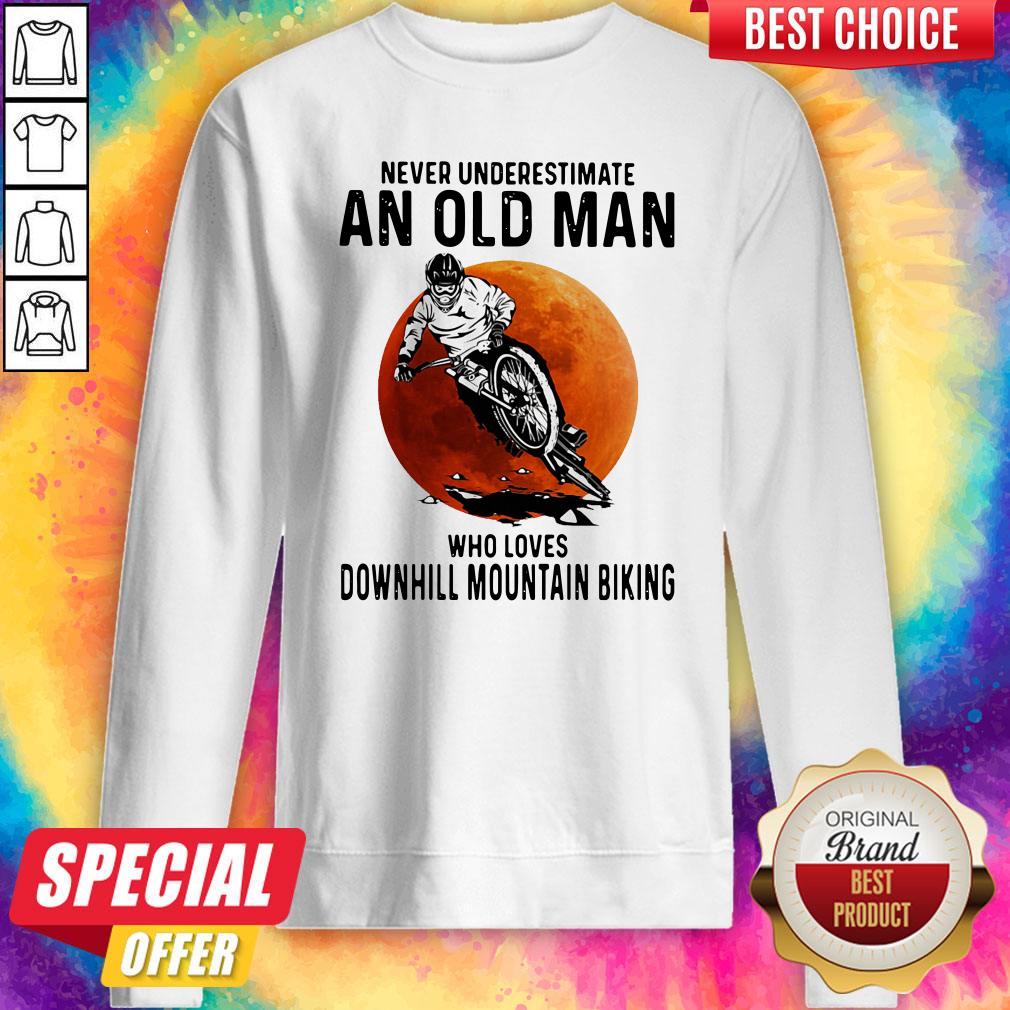 Good Never Underestimate An Old Man Who Loves Downhill Mountain Biking Sunset Shirt - Image 5
