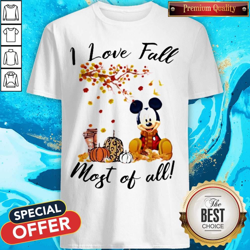 Mickey Mouse I Love Fall Most Of All Leaves Tree Shirt