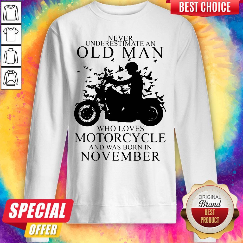 Never Underestimate An Old Man Who Loves Motorcycle And Was Born In November Shirt - Image 2