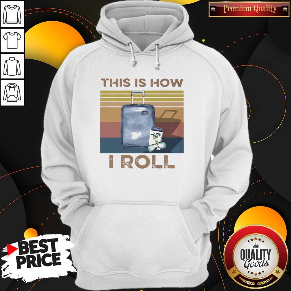 Premium This Is How I Roll Vintage Retro Shirt - Image 3