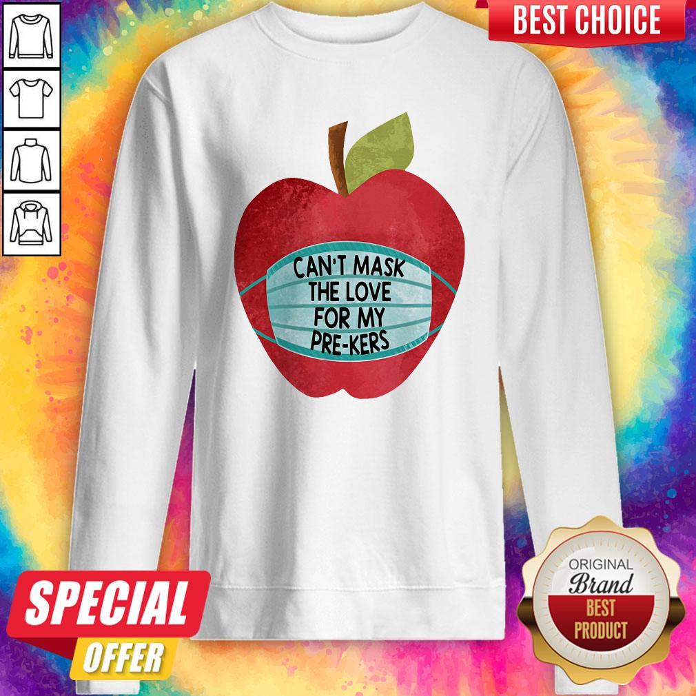 Top Apple Face Mask Cant Mask The Love For My Pre Kers Shirt - Image 5
