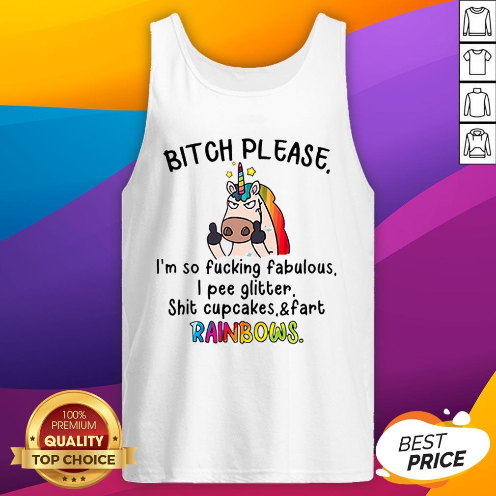 LGBT Unicorn Bitch Please I’m So Fucking Fabulous I Pee Rainbows Shirt - Image 5