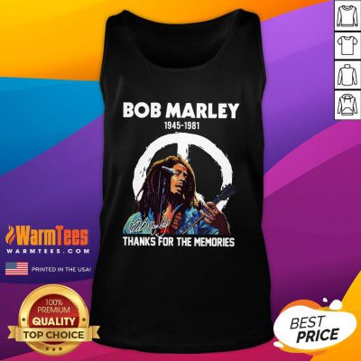 Perfect Bob Marley 1945 1981 Thanks For The Memories Signature Tank Top - Design By Warmtees.com
